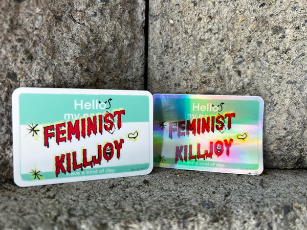 Feminist Killjoy Sticker